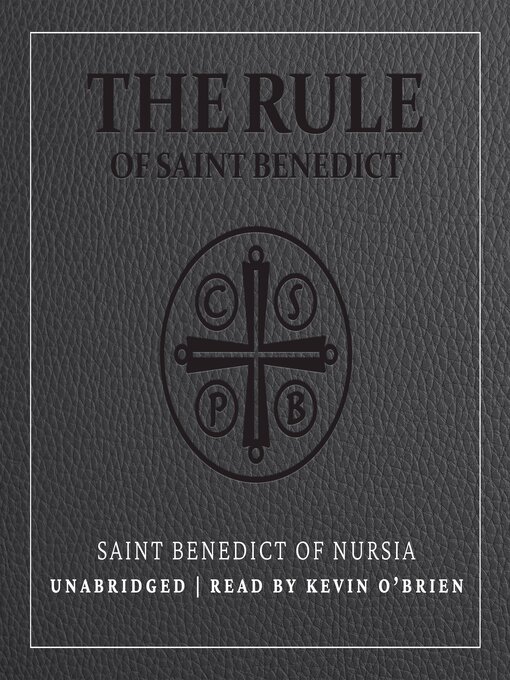 Title details for The Rule of Saint Benedict by Saint Benedict of Nursia - Available